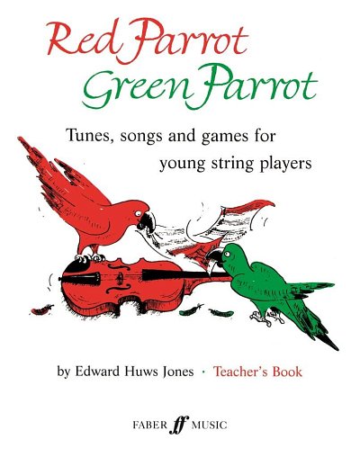 E. Huws Jones: Red Parrot Green Parrot, 1-2VlKlav (Lehrer)