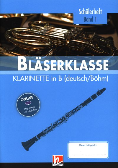 B. Sommer: Leitfaden Bläserklasse , Blkl/Klar(B) (+OnlAudio)
