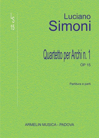 Quartetto Per Archi No. 1 Op. 15, 2VlVaVc (Pa+St)