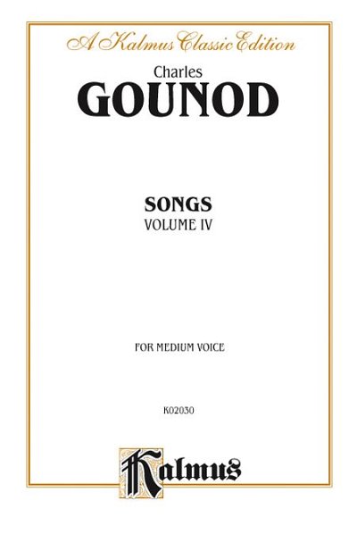 C. Gounod: Lieder Vol 4