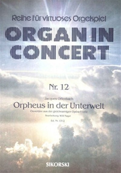 J. Offenbach: Orpheus In Der Unterwelt Organ In Concert