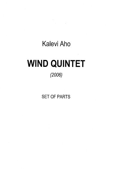 K. Aho: Wind Quintet (Stsatz)