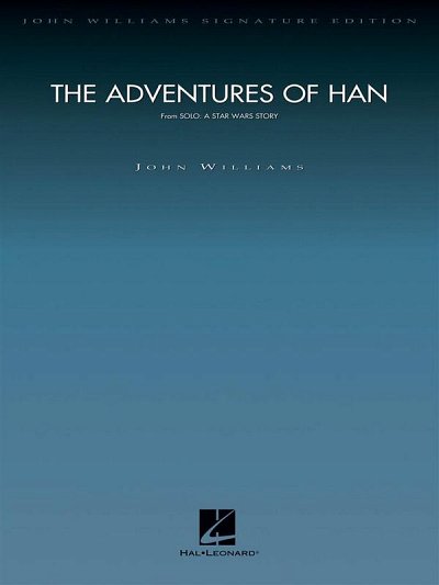 J. Williams: The Adventures of Han, Sinfo (Pa+St)
