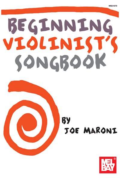 J. Maroni: Beginning Violinist's Songbook
