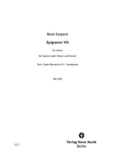 E. Rene: Epigramm VIII Sopran (oder T., Singstimme (hoch), K