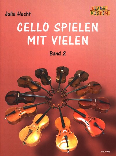 J. Hecht: Cello spielen mit Vielen 2, 4Vc (Pa+St)