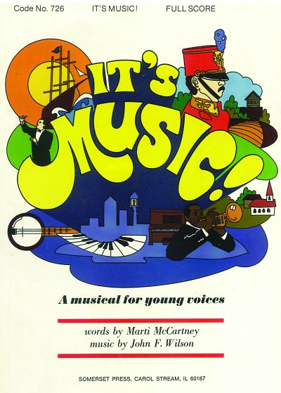 J. Wilson: It's Music!