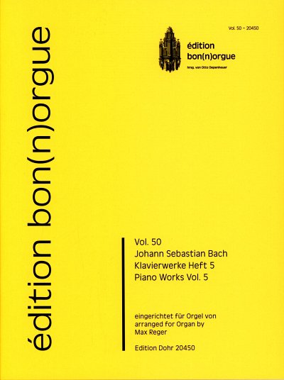 J.S. Bach: Klavierwerke Heft 5, Org (Part.)