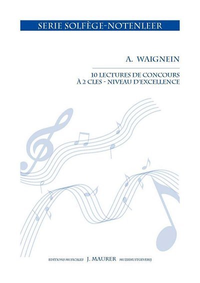 A. Waignein: 10 Lectures de Concours niveau d'Excellence
