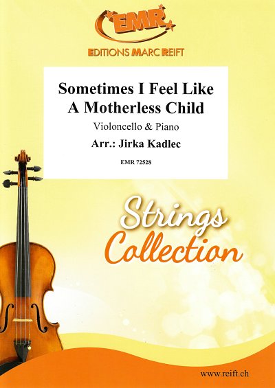 J. Kadlec: Sometimes I Feel Like  A Motherless Child, VcKlav