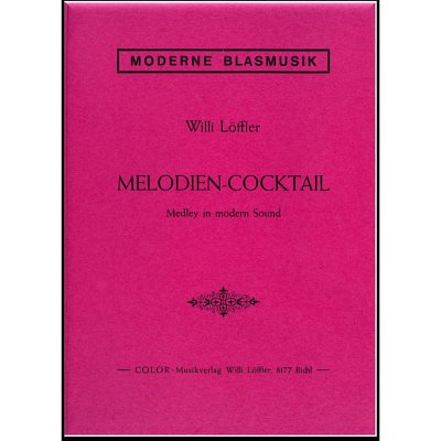 W. Löffler: Melodien-Cocktail