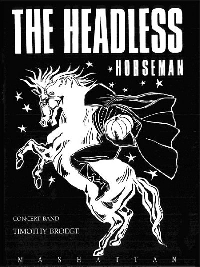 T. Broege: The Headless Horseman, Blaso (Pa+St)