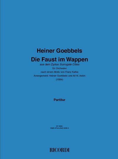 H. Goebbels: Die Faust im Wappen, GesOrch