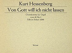 K. Hessenberg: Zwei Choralpartiten für Orgel op. 43 , Org