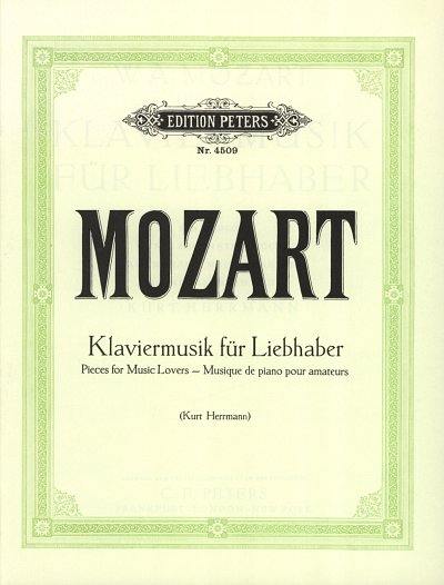 W.A. Mozart: Klaviermusik Fuer Liebhaber