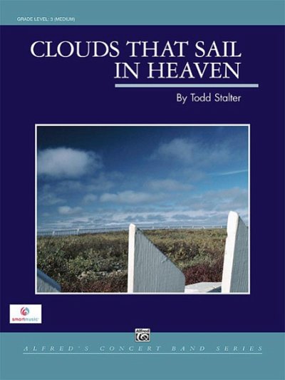 Stalter Todd: Clouds That Sail In Heaven