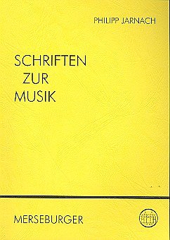 P. Jarnach: Schriften zur Musik (Bu)