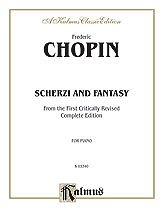 DL: F. Chopin: Chopin: Scherzi and Fantasy in F Minor (Ed., 