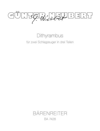 G. Neubert: Dithyrambus für zwei Schlagzeuger in drei Teilen (1986)