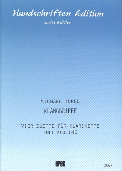 M. Töpel: Klangbriefe, KlrVl (2Sppa)