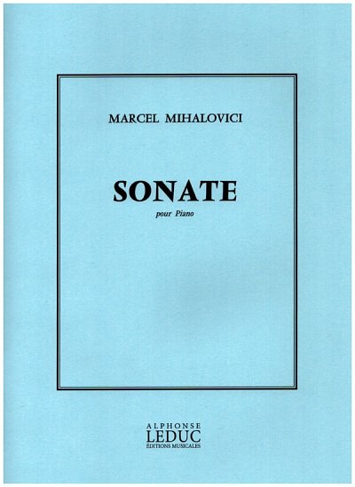 M. Mihalovici: Sonate, Klav
