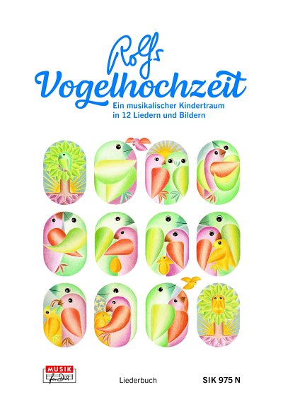 R. Zuckowski: Rolfs Vogelhochzeit, GesGit (LB)