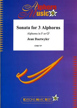 J. Daetwyler: Sonata for 3 Alphorns, 3Alp