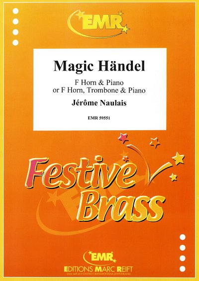 J. Naulais: Magic Händel, HrnKlav;Pos