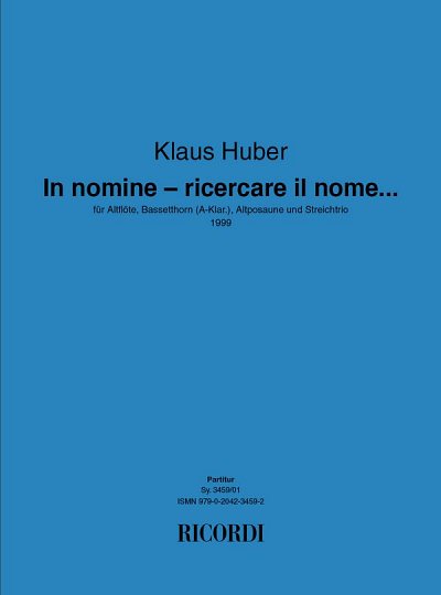 K. Huber: In nomine - ricercare il nome...., Kamens (Part.)