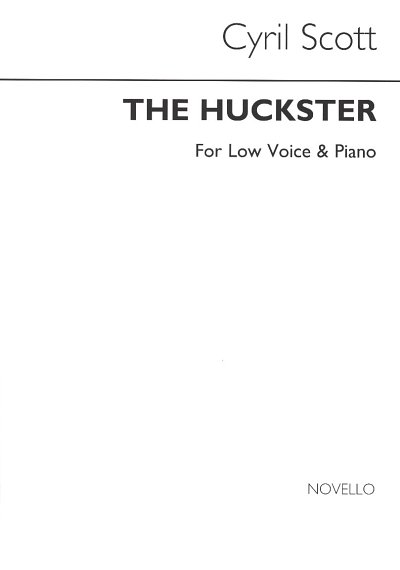 C. Scott: The Huckster-low Voice/Piano (Key-b Flat)