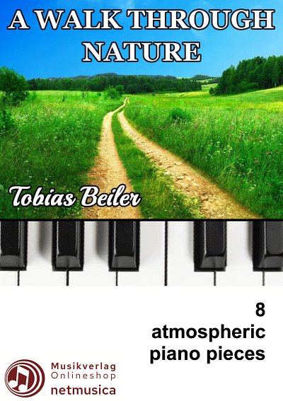 Tobias Beiler: A Walk through Nature (Album)