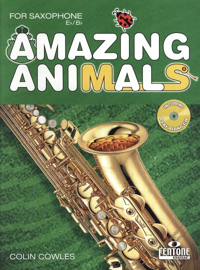 C. Cowles: Amazing Animals, Sax (+CD)