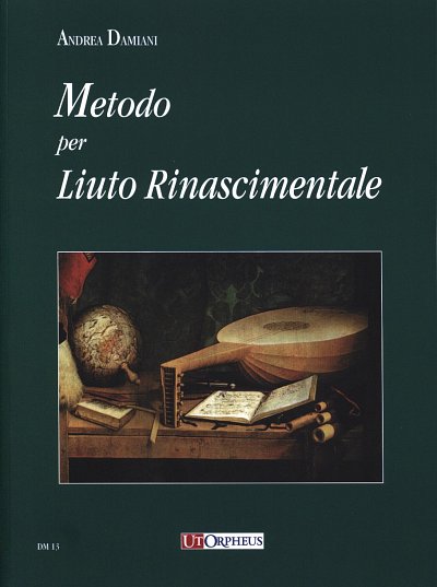 A. Damiani: Metodo per Liuto Rinascimentale (italian ver, Lt