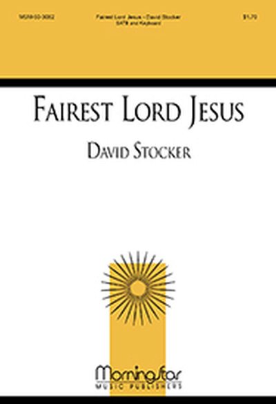 D. Stocker: Fairest Lord Jesus, GchKlav (Part.)