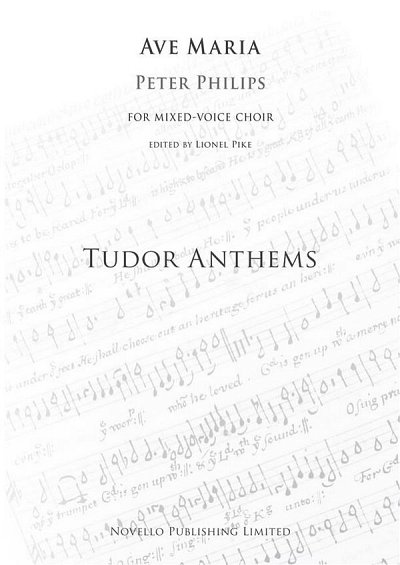 P. Philips: Ave Maria (Tudor Anthems), GchOrg (Chpa)