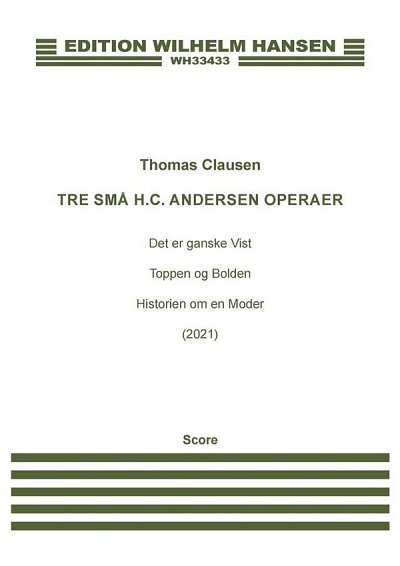 3 Små H.C. Andersen Operaer (Part.)