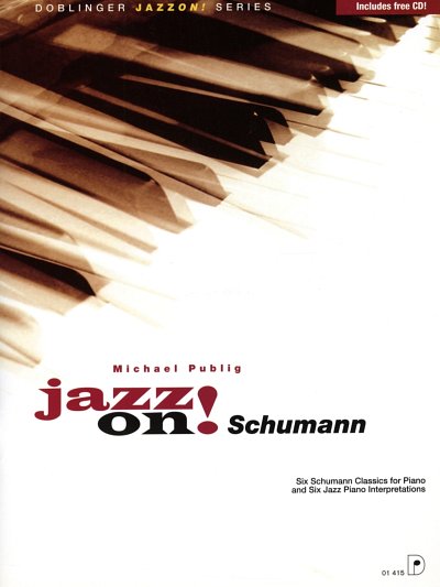 M. Publig: Jazz on! Schumann, Klav (+CD)