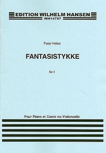 P. Heise: Fantasy Piece/ Fantasistykke 1, VcKlav (KlavpaSt)