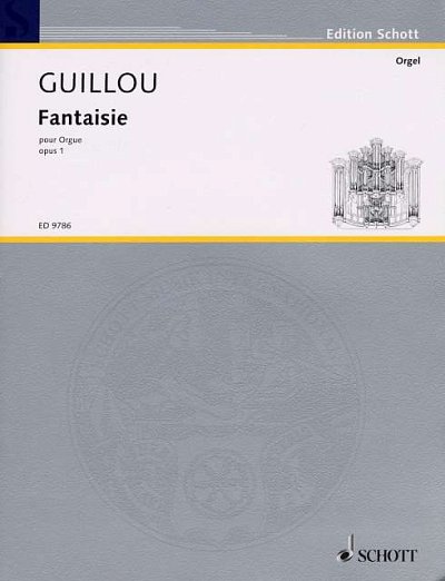 J. Guillou: Fantaisie op. 1 , Org
