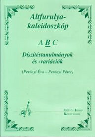P. Perényi: Altfurulya-Kaleidoszkop B, Ablf