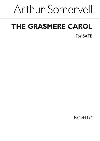A. Somervell: Somervell Grasmere Carol, GchKlav (Chpa)