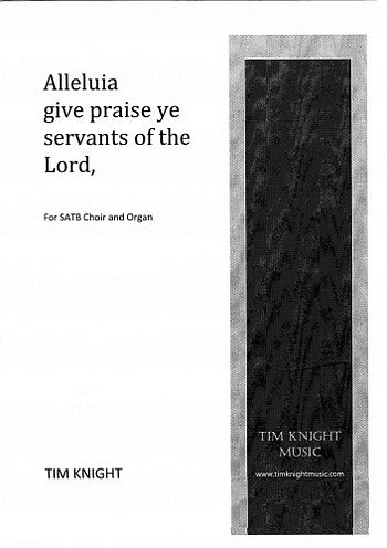 T. Knight: Alleluia Give Praise