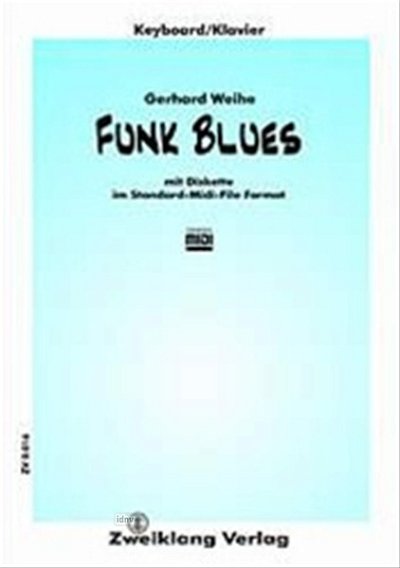 Weihe Gerhard: Funk Blues