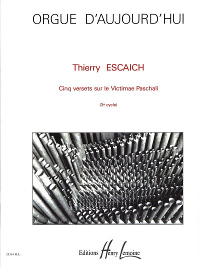 T. Escaich: Versets sur le Victimae Pachali (5), Org