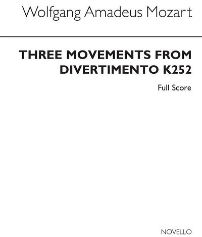W.A. Mozart: Three Movements From Divertiment, Sinfo (Part.)