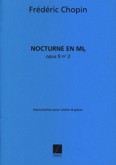 F. Chopin: Nocturne En Mi Bemol Op.9 Violon-, VlKlav (Part.)
