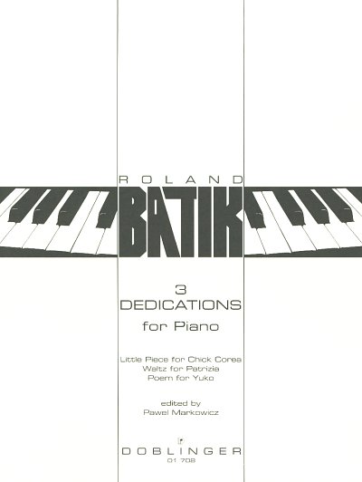 R. Batik: 3 Dedications, Klav
