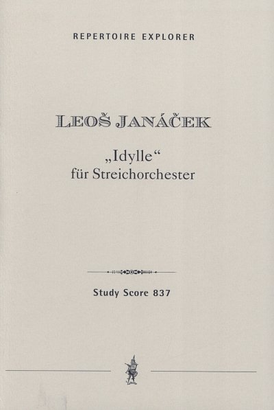 L. Janá_ek: Idylle für Streichorchester, Stro (Stp)