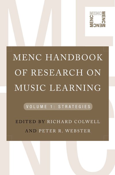 MENC Handbook of Research on Music Learning Vol 1 (Bu)
