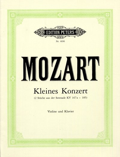 W.A. Mozart: [Kleines Konzert], Andante und Allegro aus: Serenade D-Dur KV 185 (167a)